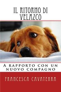 Il ritorno di Velazco.