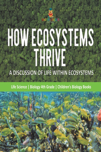 How Ecosystems Thrive