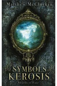 The Symbols of Kerosis