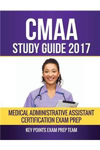 CMAA Study Guide 2017