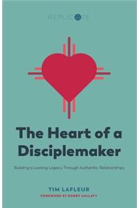 Heart of a Disciplemaker