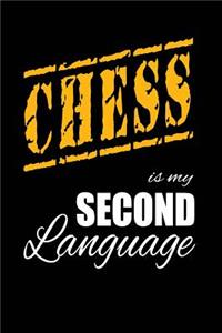 Chess Is My 2nd Language
