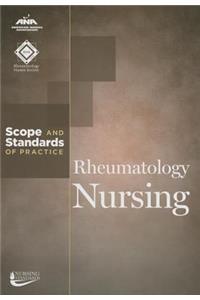 Rheumatology Nursing: Scope and Standards of Practice