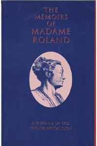Memiors of Madame Roland