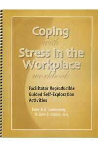 Coping with Stress in the Workplace Workbook