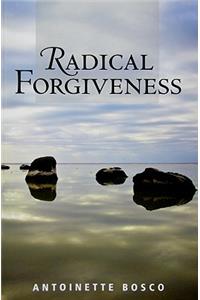 Radical Forgiveness