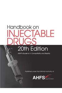 Handbook on Injectable Drugs, 20th Edition