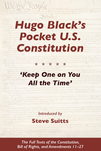 Hugo Black's Pocket U.S. Constitution