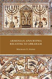 Armenian Apocrypha Relating to Abraham