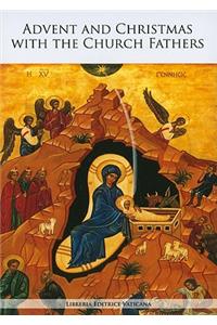 Advent and Christmas with the Church Fathers