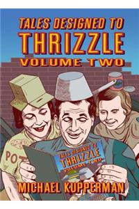 Tales Designed To Thrizzle Vol.2