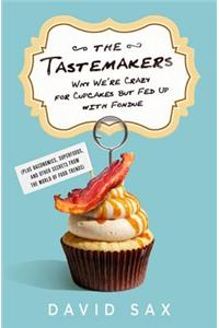 The Tastemakers