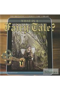 What Is a Fairy Tale?