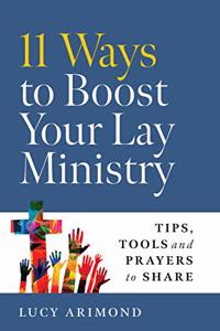 11 Ways to Boost Your Lay Ministry