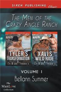 The Men of Crazy Angle Ranch, Volume 1 [Tyler's Transformation: Xavi's Wild Ride] (Siren Publishing Classic Manlove)