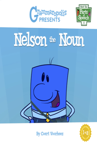 Nelson the Noun