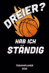 Dreier? Hab ich ständig, Terminplanner 2020.