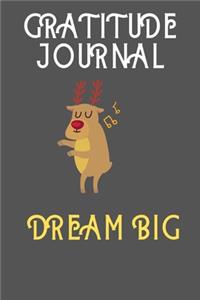 Gratitude Journal Dream Big
