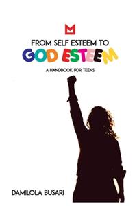 From Self Esteem to God Esteem