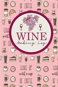 Wine Making Log