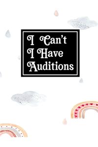 I can't i have Auditions