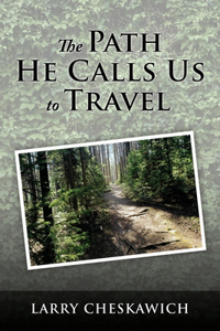 Path He Calls Us To Travel