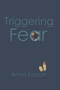 Triggering Fear