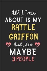 All I care about is my Rattle Griffon and like maybe 3 people