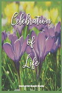 The Memorial Guest Books Celebration Of Life Edition. Can be used in wakes, funerals and memorial services.