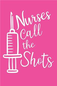 Nurses Call The Shots