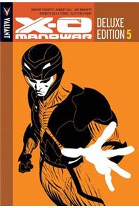 X-O Manowar Deluxe Edition Book 5