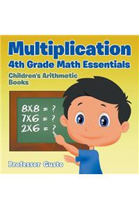 Multiplication 4Th Grade Math Essentials Children's Arithmetic Books