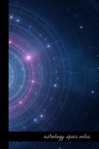 astrology space notes