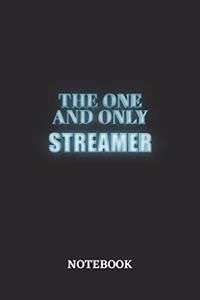 The One And Only Streamer Notebook