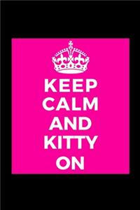 Keep Calm and Kitty On