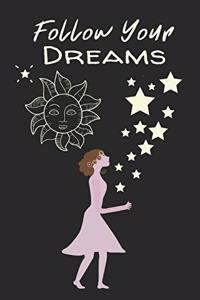 Follow Your Dreams