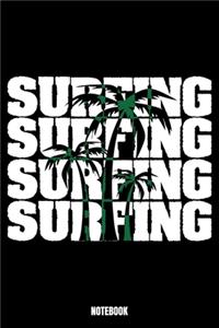 Surfing Surfing Surfing Surfing Notebook