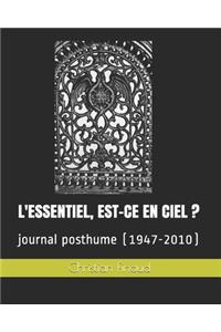 L'Essentiel, Est-Ce En Ciel ?