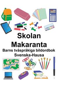 Svenska-Hausa Skolan/Makaranta Barns tvåspråkiga bildordbok