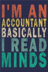 I'm An Accountant Basically I Read Minds