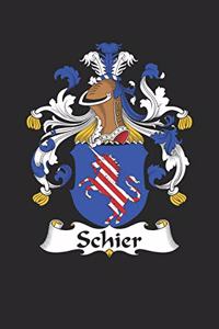 Schier: Schier Coat of Arms and Family Crest Notebook Journal (6 x 9 - 100 pages)