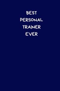 Best Personal Trainer Ever