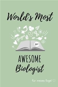 World's Most Awesome Biologist Für Meinen Engel