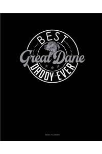 Best Great Dane Daddy Ever