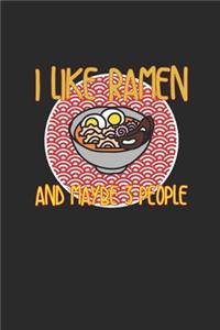 I Like Ramen And Maybe 3 People