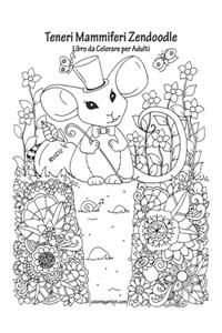 Teneri Mammiferi Zendoodle Libro da Colorare per Adulti