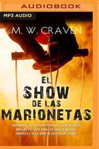 El Show de Las Marionetas (Narración En Castellano)