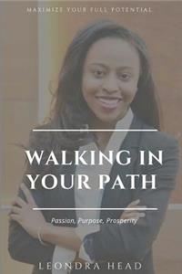 Walking In Your Path
