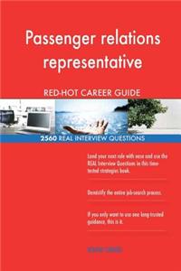 Passenger relations representative RED-HOT Career; 2560 REAL Interview Questions