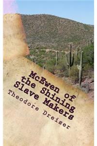 McEwen of the Shining Slave Makers